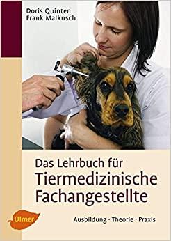 Das Lehrbuch für Tiermedizinische Fachangestellte